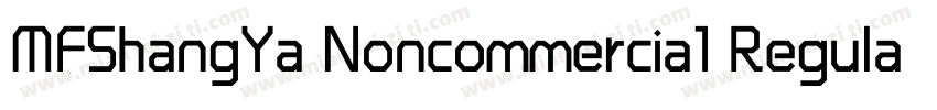 MFShangYa Noncommercia1 Regular字体转换